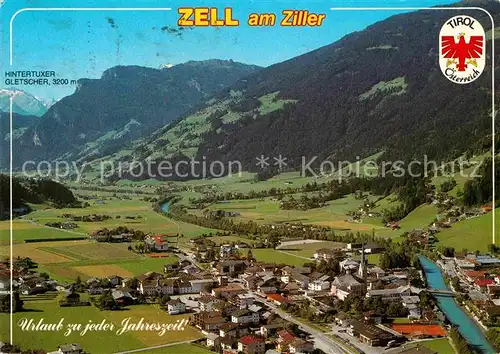 Zell Ziller Tirol Sommer und Wintererholungsort Fliegeraufnahme Alpenpanorama Kat. Zell am Ziller