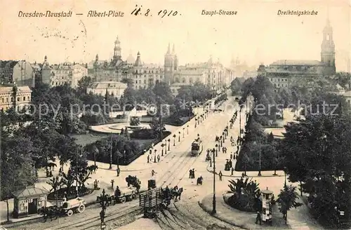 AK / Ansichtskarte Dresden Neustadt Albert Platz Hauptstrasse Dreikoenigskirche Kat. Dresden