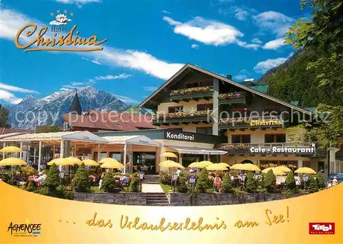 AK / Ansichtskarte Achensee Hotel Christina Cafe Restaurant Alpenblick Kat. Eben am Achensee