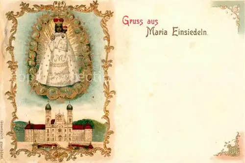AK / Ansichtskarte Einsiedeln SZ Kloster Maria Einsiedeln Gnadenbild Kat. Einsiedeln