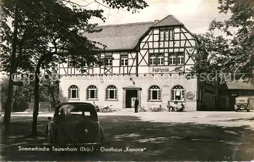 AK / Ansichtskarte Tautenhain Gasthaus Kanone Kat. Tautenhain Hermsdorf