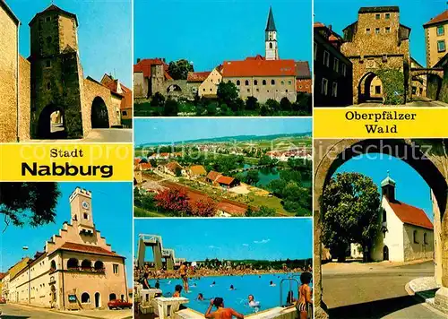 AK / Ansichtskarte Nabburg Freibad Stadtmauer Tore Kirche 1050 Jahre Kat. Nabburg
