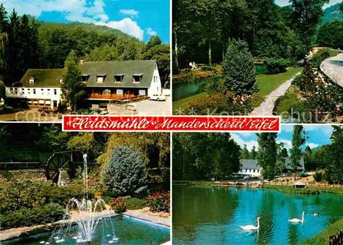 AK / Ansichtskarte Manderscheid Eifel Hotel Heidsmuehle Springbrunnen Schwanenteich Kat. Manderscheid
