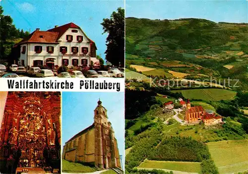 AK / Ansichtskarte Poellauberg Berggasthof Koenig Wallfahrtskirche Fliegeraufnahme Kat. Poellauberg Steiermark