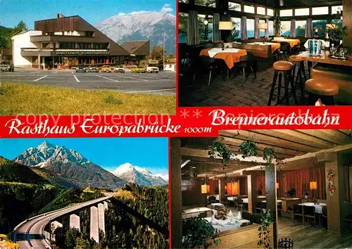 AK / Ansichtskarte Schoenberg Stubaital Rasthaus Europabruecke Brennerautobahn Stubaier Alpen Kat. Schoenberg im Stubaital