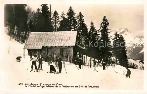 AK / Ansichtskarte Gap Hautes Alpes Chalet refuge Miane de la Federation de Ski de Provence  Kat. Gap