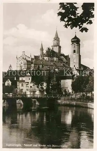 AK / Ansichtskarte Sigmaringen Schloss und Kirche mit Donaubruecke Kat. Sigmaringen