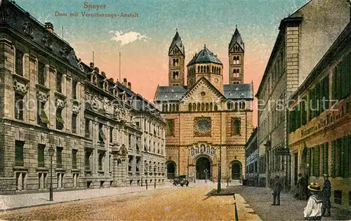 AK / Ansichtskarte Speyer Rhein Dom mit Versicherungsanstalt Kat. Speyer