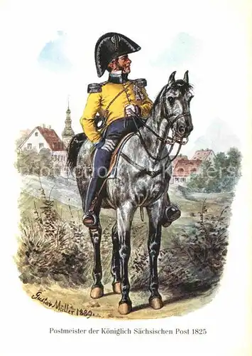 AK / Ansichtskarte Post Postmeister Sachsen 1825 Kuenstlerkarte Gustav Mueller  Kat. Berufe