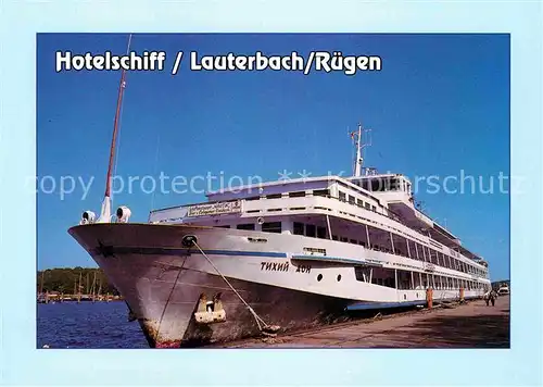 AK / Ansichtskarte Schiffe Ships Navires Hotelschiff Tichij Don Lauterbach Ruegen 