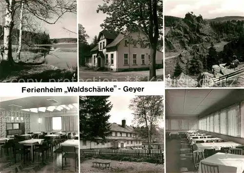 AK / Ansichtskarte Geyer Ferienheim Waldschaenke Kat. Geyer