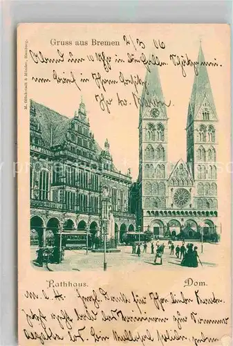 AK / Ansichtskarte Bremen Rathhaus Dom Kat. Bremen