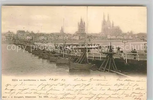 AK / Ansichtskarte Koeln Rhein mit Schiffbruecke von Deutz Kat. Koeln