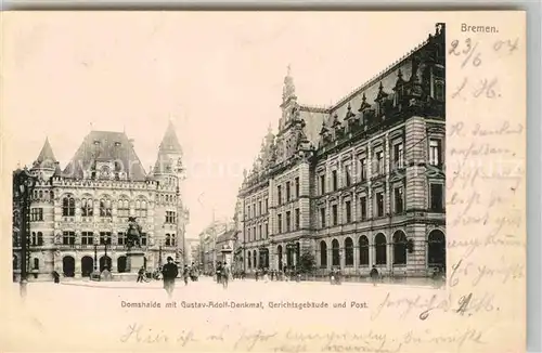 AK / Ansichtskarte Bremen Domshalde mit Gustav Adolf Denkmal Gerichtsgebaeude und Post Kat. Bremen