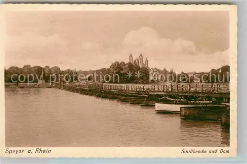 AK / Ansichtskarte Speyer Rhein Schiffbruecke Dom  Kat. Speyer