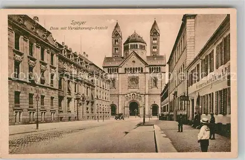 AK / Ansichtskarte Speyer Rhein Dom Versicherungsanstalt Kat. Speyer