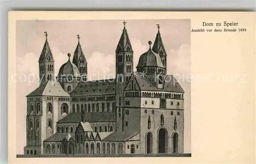 AK / Ansichtskarte Speyer Rhein Dom Ansicht vor dem Brande 1689 Kat. Speyer