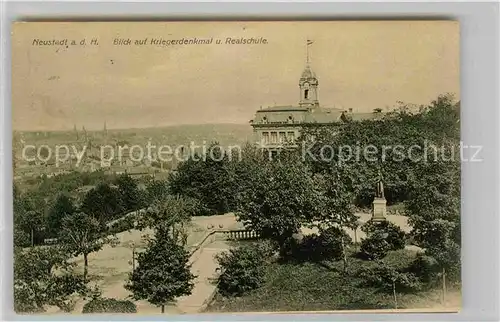 AK / Ansichtskarte Neustadt Haardt Kriegerdenkmal Realschule Kat. Neustadt an der Weinstr.