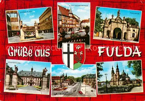 AK / Ansichtskarte Fulda Borgiaplatz Altes Fachwerkhaus Paulustor Stadtschloss Hauptwache Dom Kat. Fulda