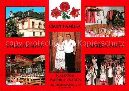 AK / Ansichtskarte Kalocsa Paprika Csarda Tracht Folklore Show Restaurant