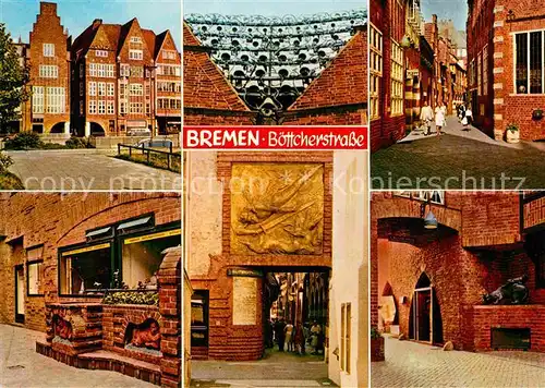 AK / Ansichtskarte Bremen Boettcherstrasse Glockenspiel Petrusplatz Sieben Faulen Brunnen Lichtbringer Crusoe Halle Kat. Bremen