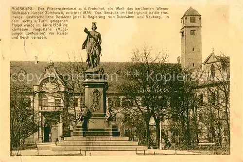 AK / Ansichtskarte Augsburg Friedensdenkmal Frohnhof Ehem fuerstbischoefliche Residenz Kat. Augsburg