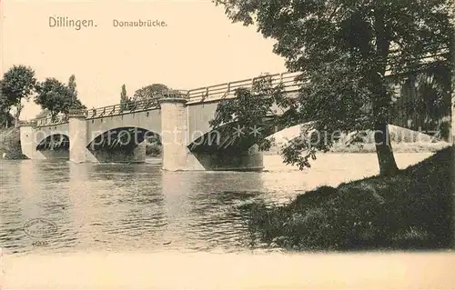 AK / Ansichtskarte Dillingen Donau Donaubruecke Kat. Dillingen a.d.Donau