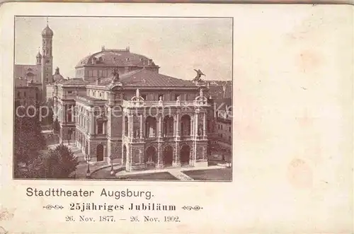 AK / Ansichtskarte Augsburg Stadttheater 25jaehriges Jubilaeum Kat. Augsburg