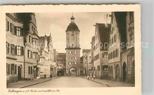 AK / Ansichtskarte Dillingen Donau Mittleres Tor Kat. Dillingen a.d.Donau