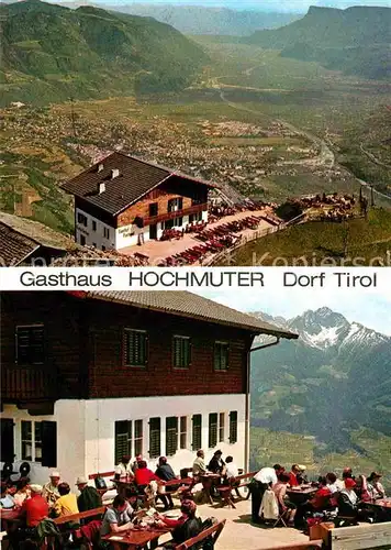 AK / Ansichtskarte Dorf Tirol Berggasthaus Hochmuter Fernsicht Alpenpanorama Kat. Tirolo