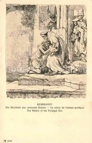 AK / Ansichtskarte Rembrandt Die Rueckkehr des verlorenen Sohnes  Kat. Persoenlichkeiten