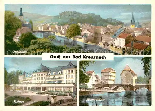 AK / Ansichtskarte Bad Kreuznach Stadtbild mit Nahe Kurhaus Brueckenhaeuser Kat. Bad Kreuznach