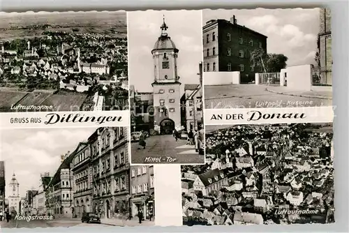 AK / Ansichtskarte Dillingen Donau Fliegeraufnahme Koenigsstrasse Mittel Tor Luitpold Kaserne Kat. Dillingen a.d.Donau