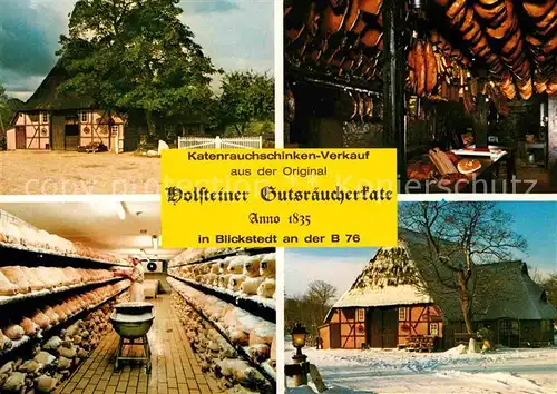 AK / Ansichtskarte Blickstedt Dorsteiner Gutsraeucherkarte Katenrauchschinken Verkauf Kat. Tuettendorf