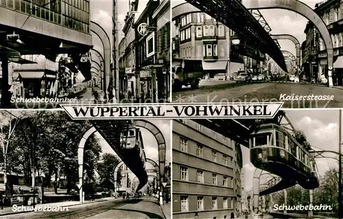 AK / Ansichtskarte Vohwinkel Schwebebahnhof Kaiserstrasse Schwebebahn Kat. Wuppertal