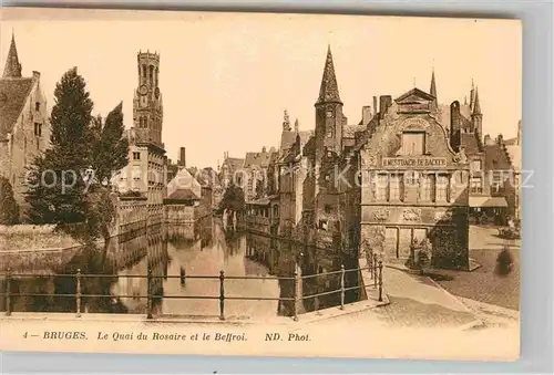 AK / Ansichtskarte Bruges Flandre Le Quai du Rosaire et le Beffori Kat. 