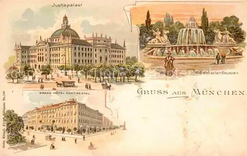 AK / Ansichtskarte Muenchen Wittelsbacher Brunnen Justizpalast Grand Hotel Continental  Kat. Muenchen