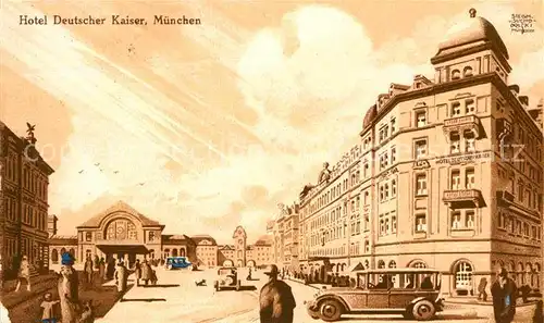 AK / Ansichtskarte Muenchen Hotel Deutscher Kaiser  Kat. Muenchen