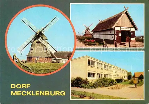 AK / Ansichtskarte Dorf Mecklenburg Gaststaette Mecklenburger Muehle Galerie Betriebsschule Erich Tack Kat. Dorf Mecklenburg