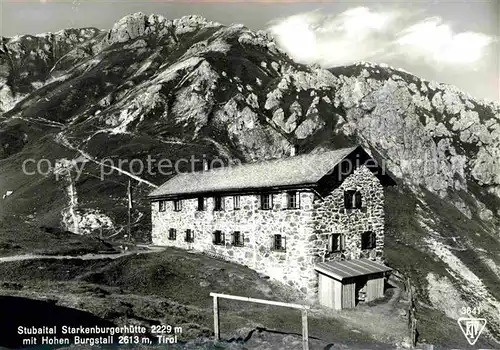 AK / Ansichtskarte Starkenburgerhuette Schutzhaus mit Hohem Burgstall Stubaier Alpen Kat. Neustift im Stubaital