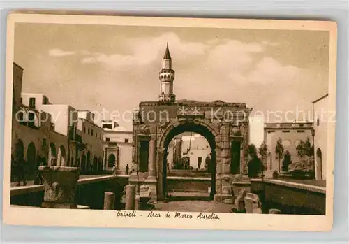 AK / Ansichtskarte Tripoli Libyen Arco di Marco Aurelio