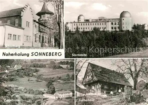 AK / Ansichtskarte Sonneberg Thueringen Naherholungsgebiet Schlossberg Sternwarte Lutherhaus Ziegelhuette Kat. Sonneberg