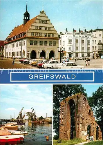 AK / Ansichtskarte Greifswald Rathaus Wieker Klappbruecke Klosterruine