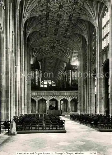 AK / Ansichtskarte Windsor Castle Nave Altar and Organ Screen St Georges Chapel Kat. City of London