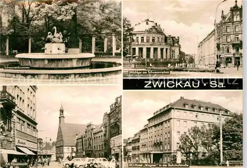 AK / Ansichtskarte Zwickau Sachsen Schwanenbrunnen Milchbar Schumannplatz HO Hotel Hauptmarkt Kat. Zwickau