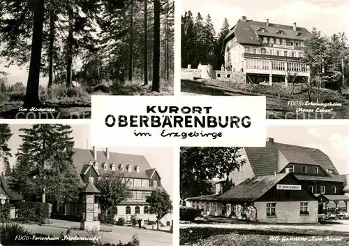 AK / Ansichtskarte Oberbaerenburg Partie am Hochwald FDGB Erholungsheim Neues Leben HO Gaststaette FDGB Ferienheim Friedenswacht