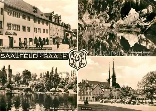 AK / Ansichtskarte Saalfeld Saale HO Hotel Anker HO Milchbar Marktplatz Feengrotten Gralsburg Gondelstation Teich Kat. Saalfeld