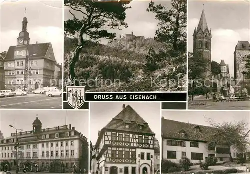 AK / Ansichtskarte Eisenach Thueringen Rathaus Wartburg Nicolaitor Schloss Lutherhaus Bachhaus Kat. Eisenach