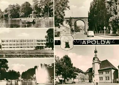 AK / Ansichtskarte Apolda Logteich Polytechnische Oberschule Leuchtfontaene Viadukt Rathaus Kat. Apolda