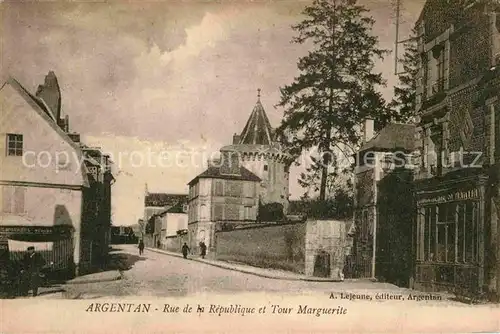 AK / Ansichtskarte Argentan Rue de la Republique et Tour Marguerite Kat. Argentan